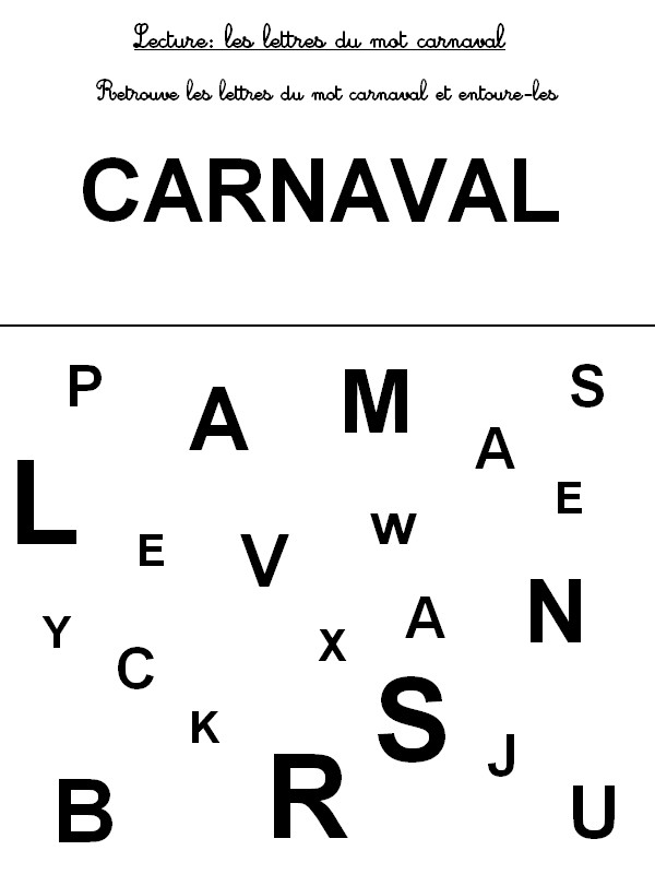Lecture: retrouve les lettres du mot CARNAVAL - Activites maternelle Carnaval
